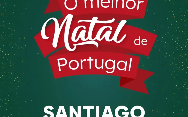 O Melhor Natal de Portugal – Santiago do Cacém