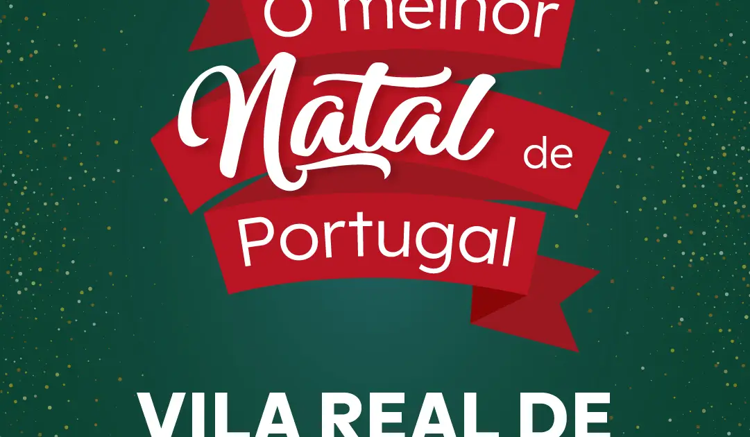 O Melhor Natal de Portugal - Vila Real de Santo António