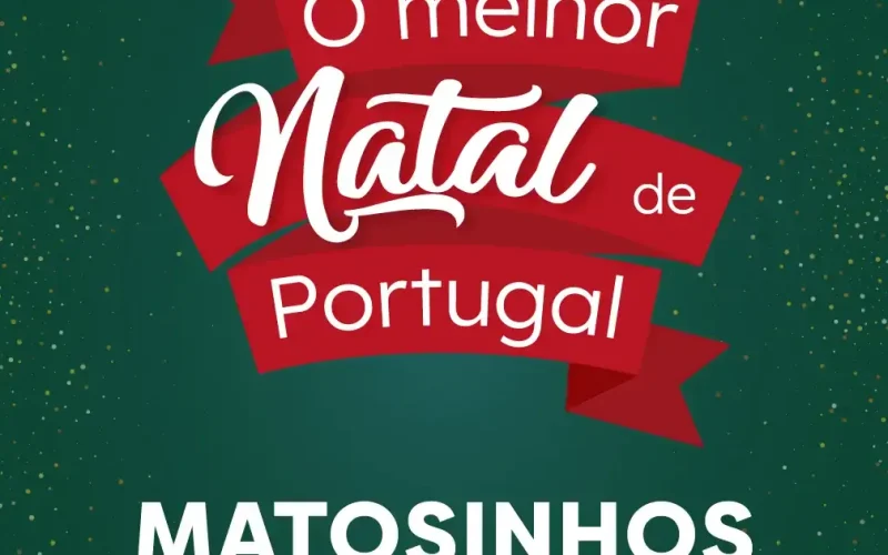 O Melhor Natal de Portugal – Matosinhos