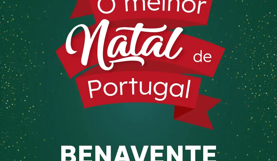 O Melhor Natal de Portugal - Benavente