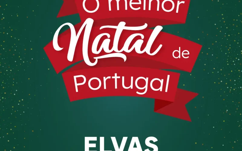 O Melhor Natal de Portugal – Elvas