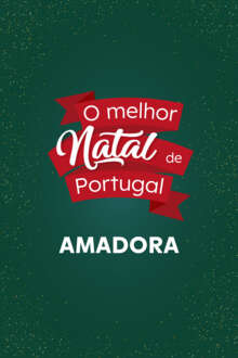 O Melhor Natal de Portugal - Amadora