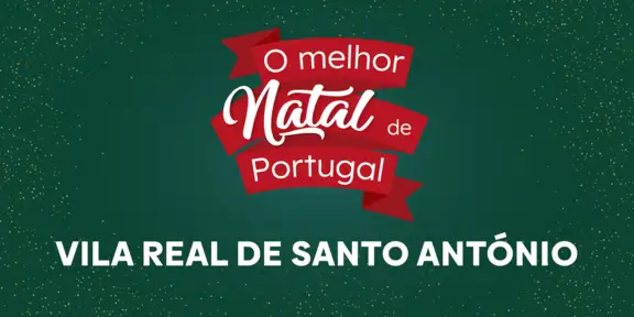 O Melhor Natal de Portugal - Vila Real de Santo António